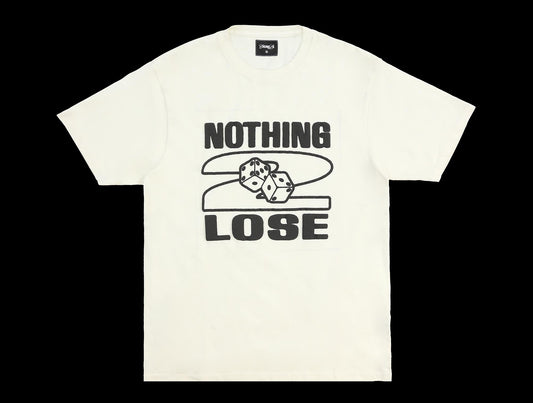 Nothing 2 Lose Tee